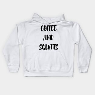 Coffee and squats Kids Hoodie